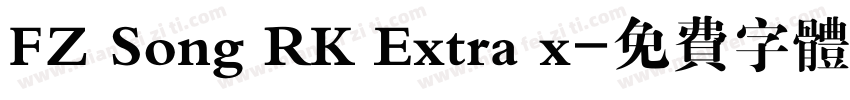 FZ Song RK Extra x字体转换